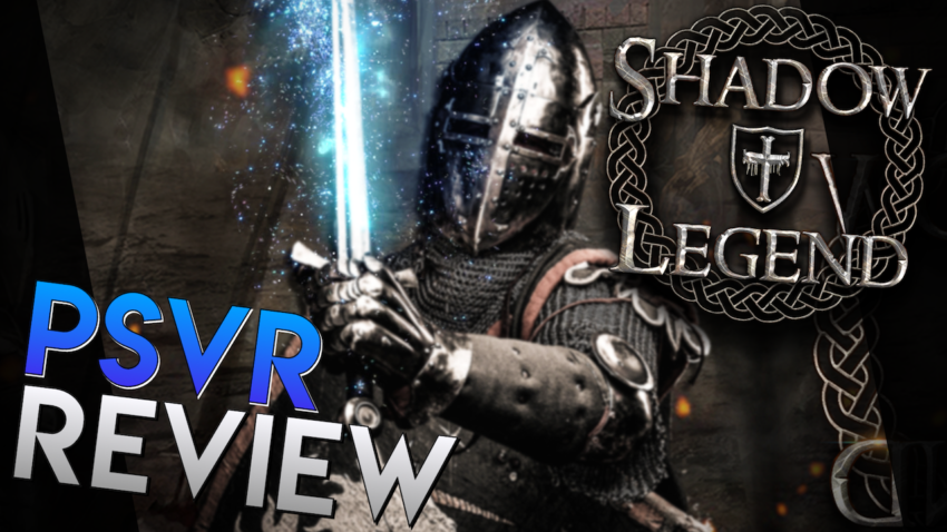 shadow legend vr review