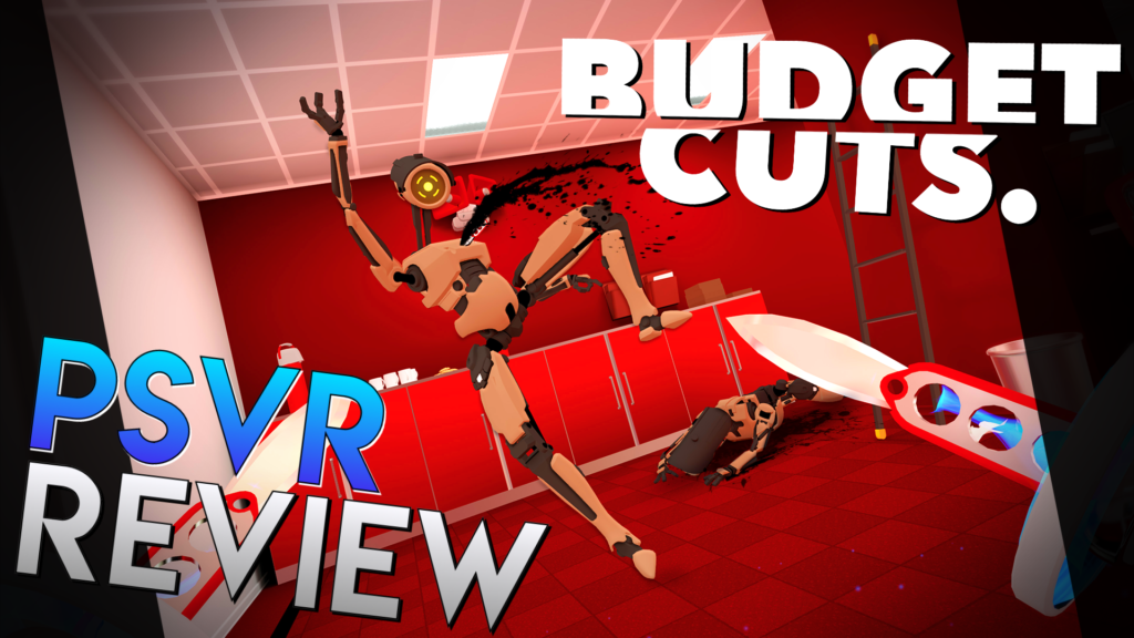 budget-cuts-review-psvr-review